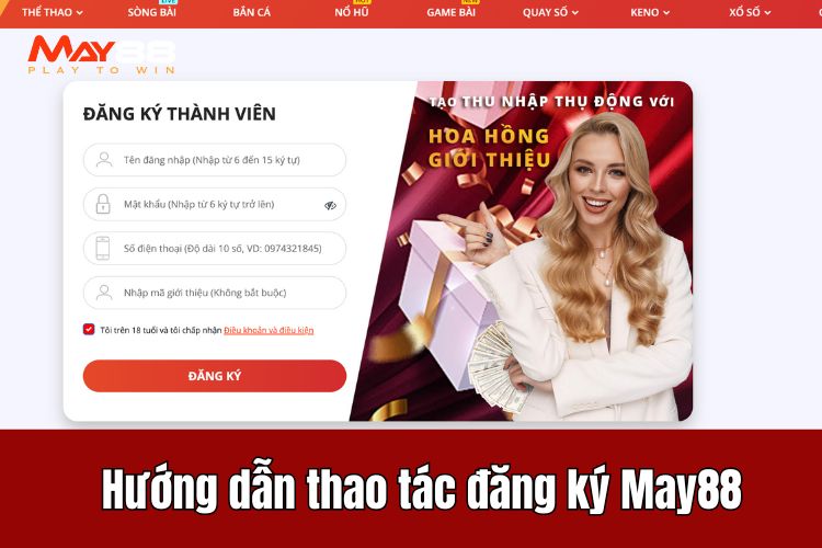 Hướng dẫn thực hiện May88 đăng ký tài khoản ngay hôm nay