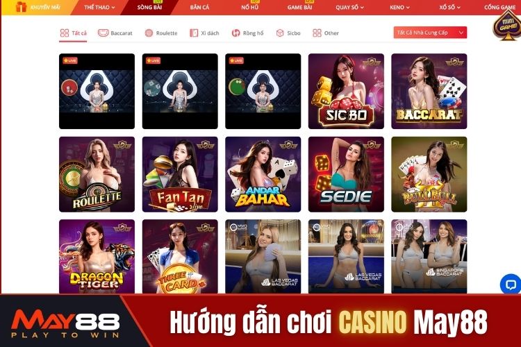 Hướng dẫn đặt cược casino May88 nhanh chóng, chi tiết nhất