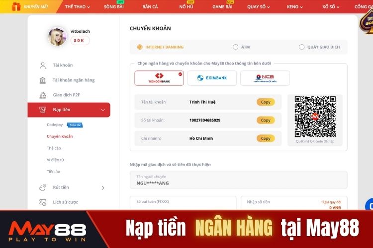 Nạp tiền ngân hàng nhanh chóng tại nhà cái May88